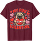 My Pug is My Valentine Cute Dog Heart T-Shirt - T-Shirt | Maroon