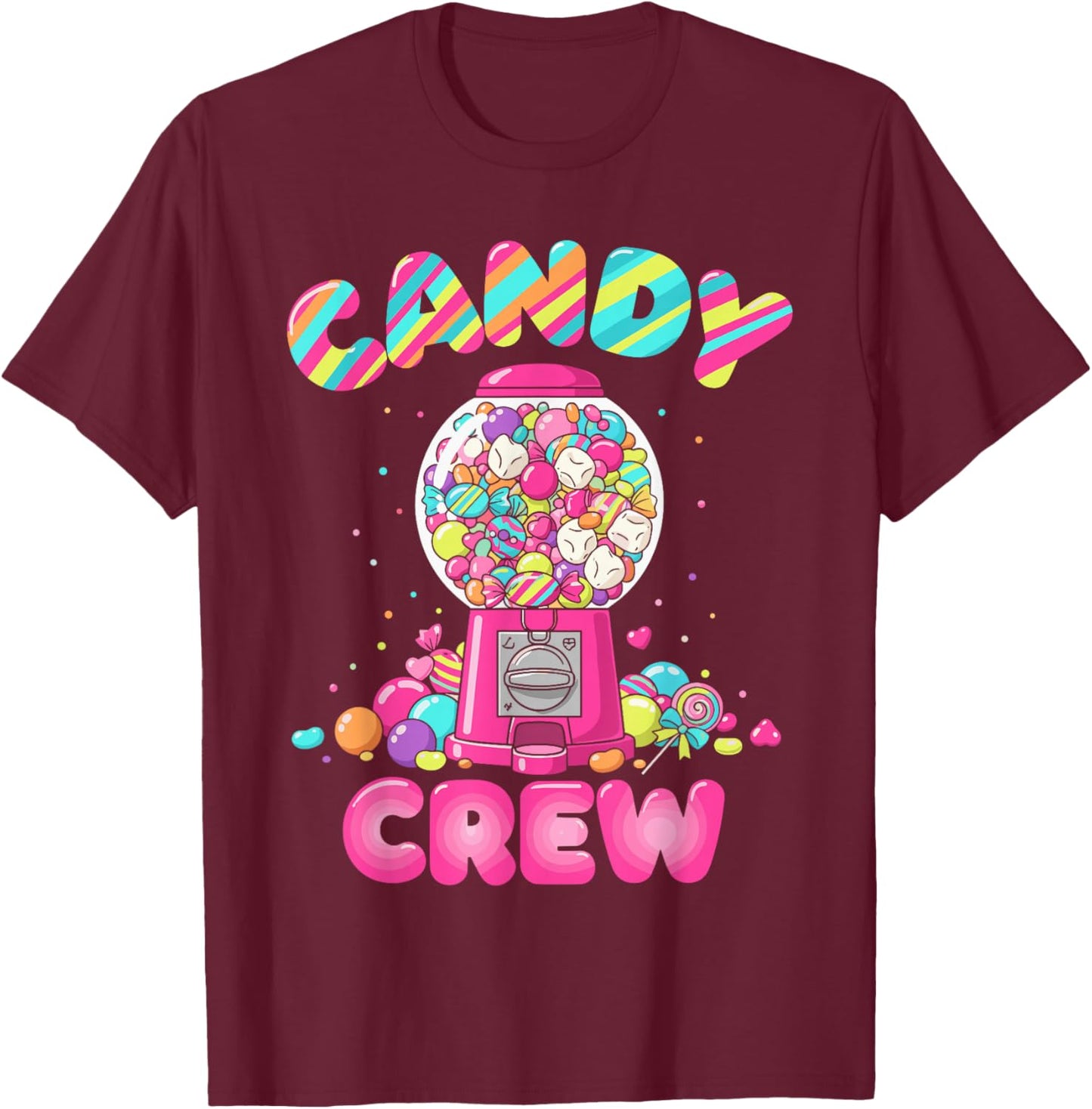 Candy Land Costume Adult Women, Colorful Sweet Candy Crew T-Shirt - T-Shirt | Maroon