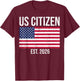 US Citizenship 2026 Decoration USA New American Citizen T-Shirt - T-Shirt | Maroon