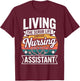 Living The Scrub Life Certified Nursing Assistant T-Shirt - T-Shirt | Maroon