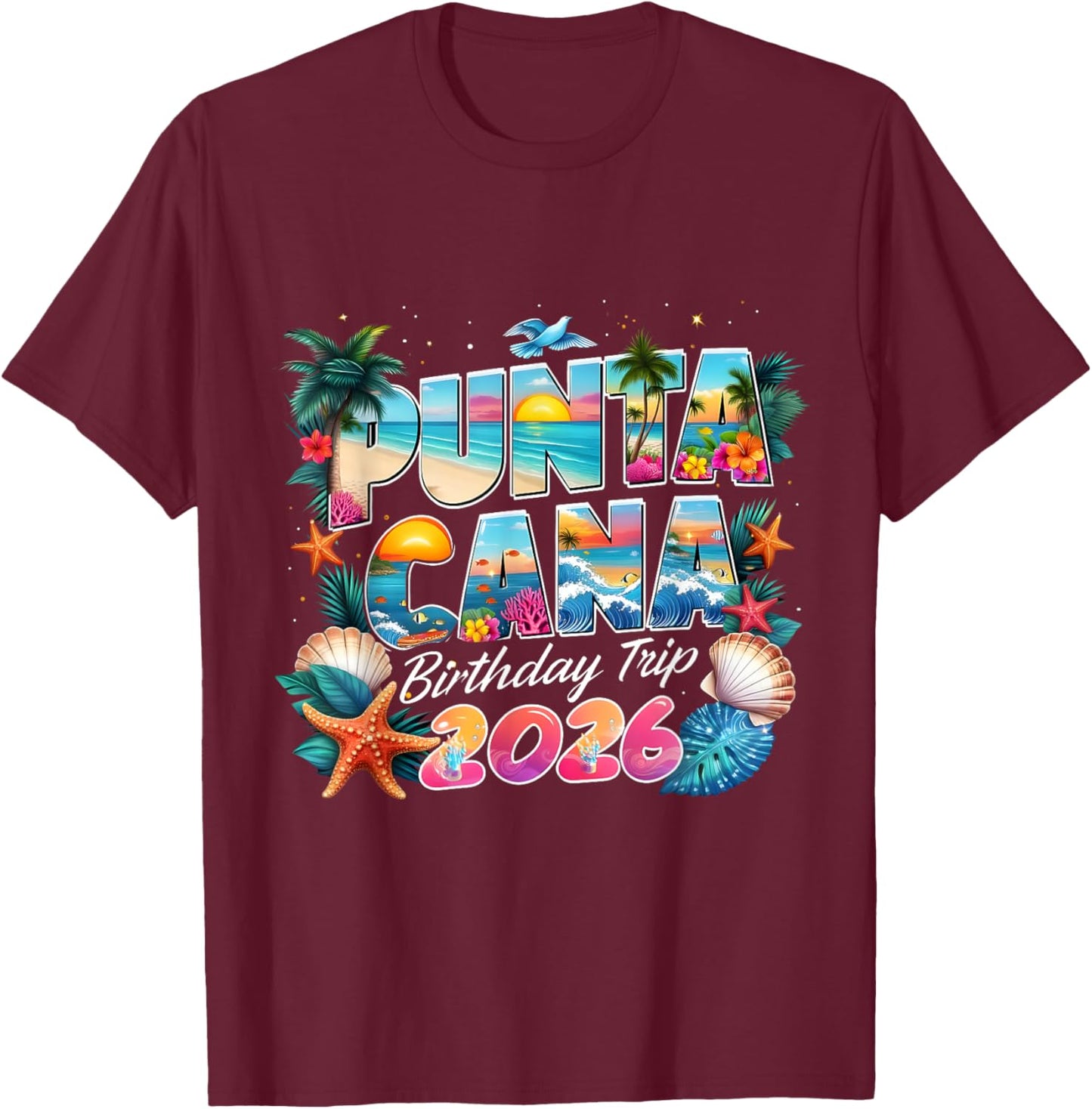 Punta Cana Birthday Trip 2026 Making Memories T-Shirt - T-Shirt | Maroon