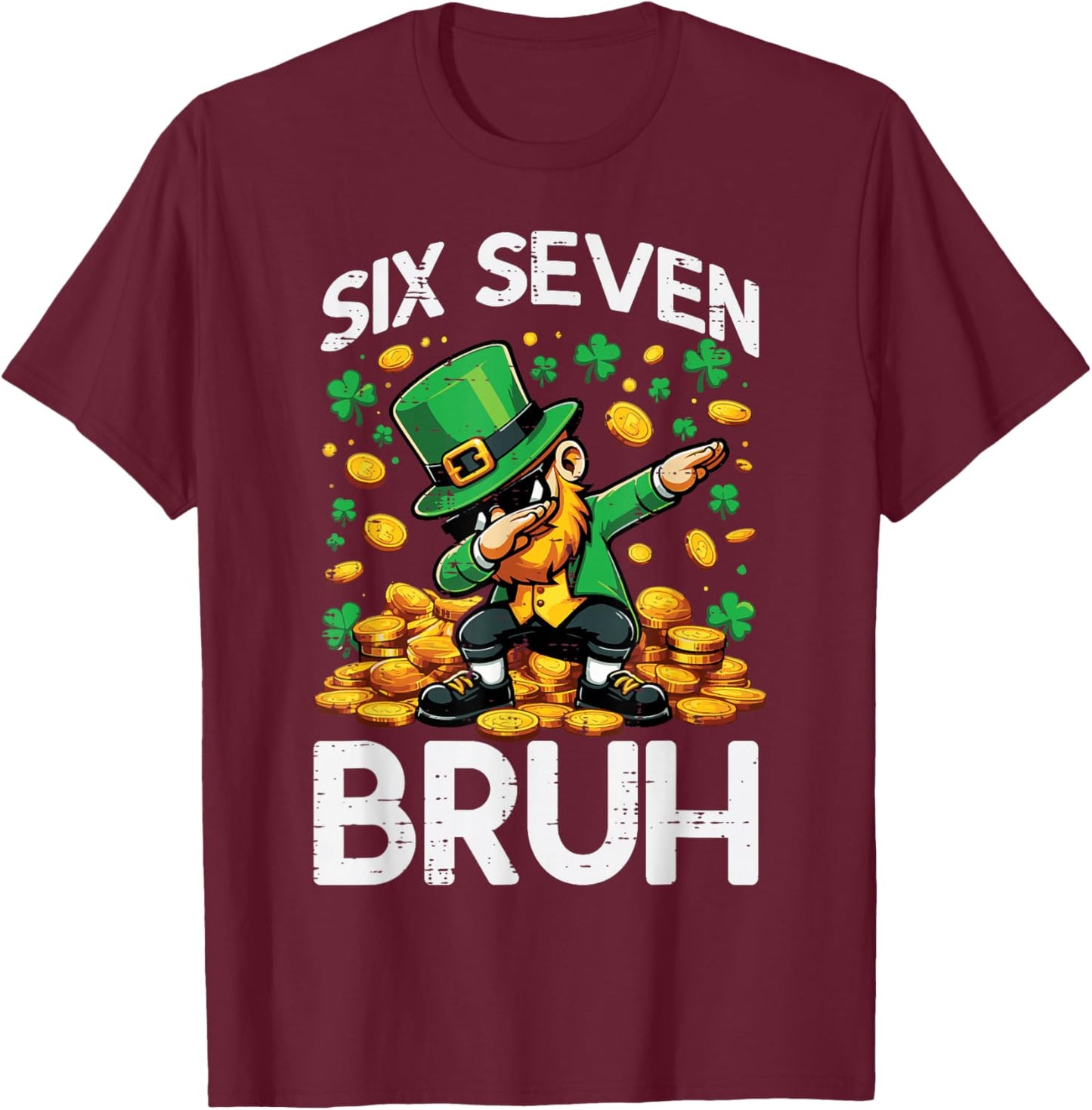 6 7 St Patricks Day Six Seven Bruh Leprechaun 67 Kids Youth T-Shirt - T-Shirt | Maroon