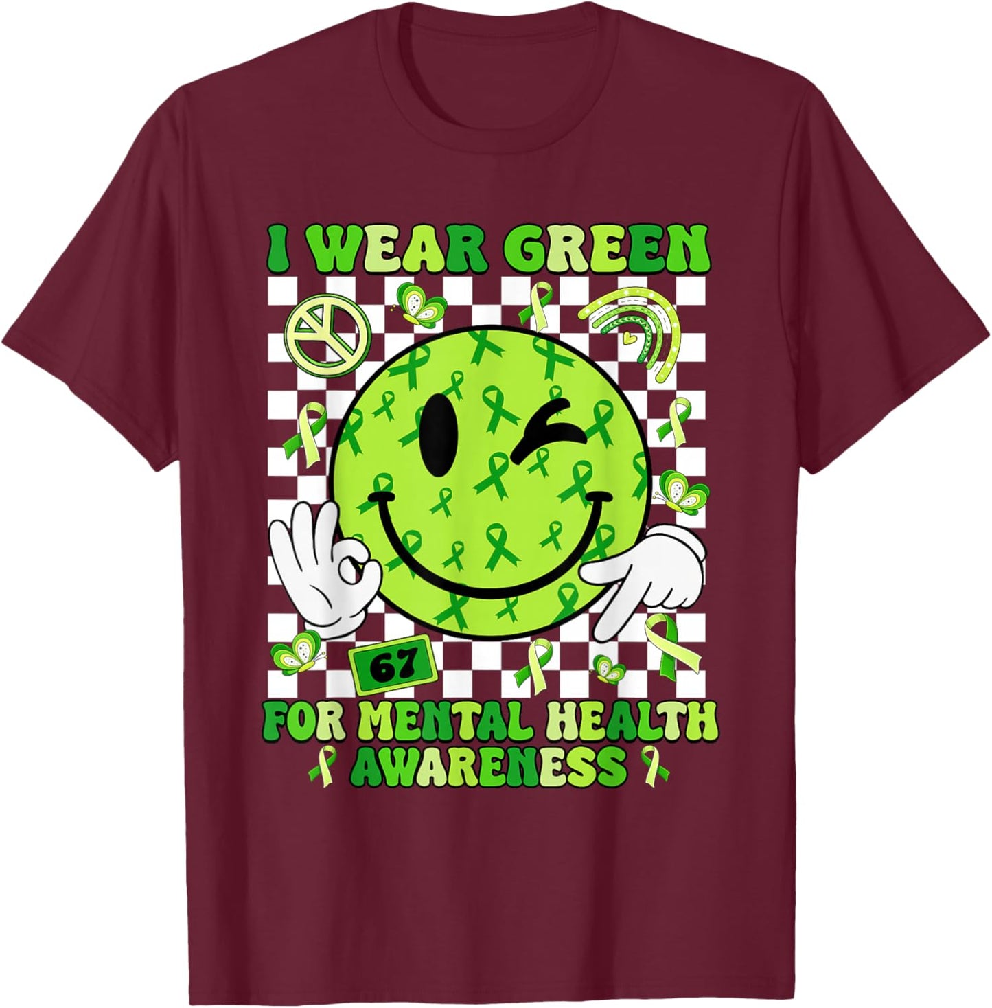 I Wear Green for Mental Health Matter Awareness Green Ribbon T-Shirt - T-Shirt | Maroon