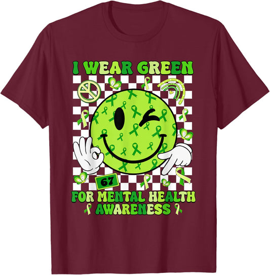 I Wear Green for Mental Health Matter Awareness Green Ribbon T-Shirt - T-Shirt | Maroon
