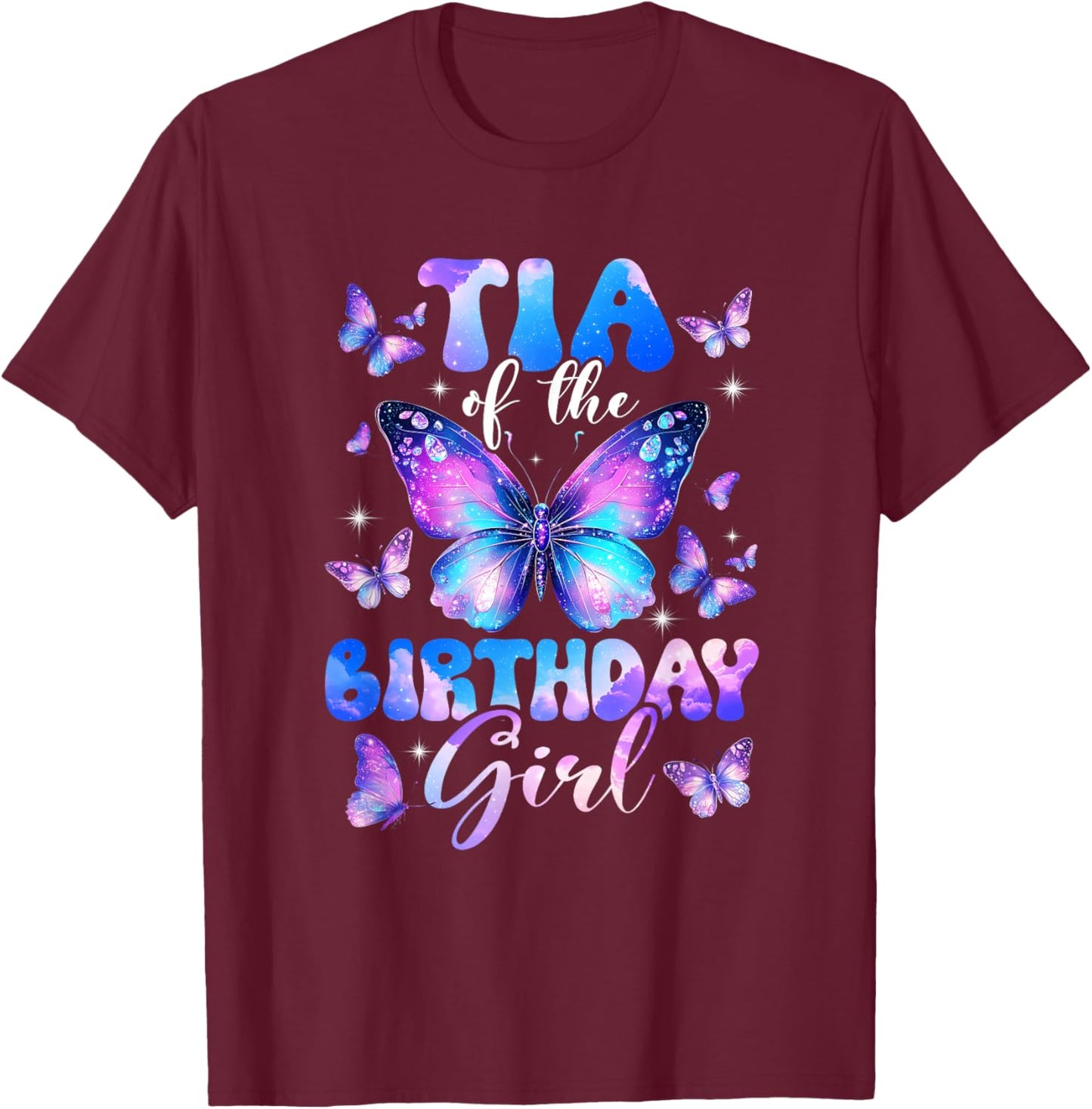 Tia of The Birthday Girl Butterfly Family Matching T-Shirt - T-Shirt | Maroon