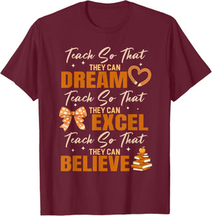 Teach So That They Can Dream Black History Month Teachers T-Shirt - T-Shirt | Maroon
