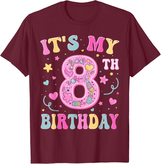 Kids It's My 8th Birthday Girl 8 Seven Happy Birthday Girls T-Shirt - T-Shirt | Maroon