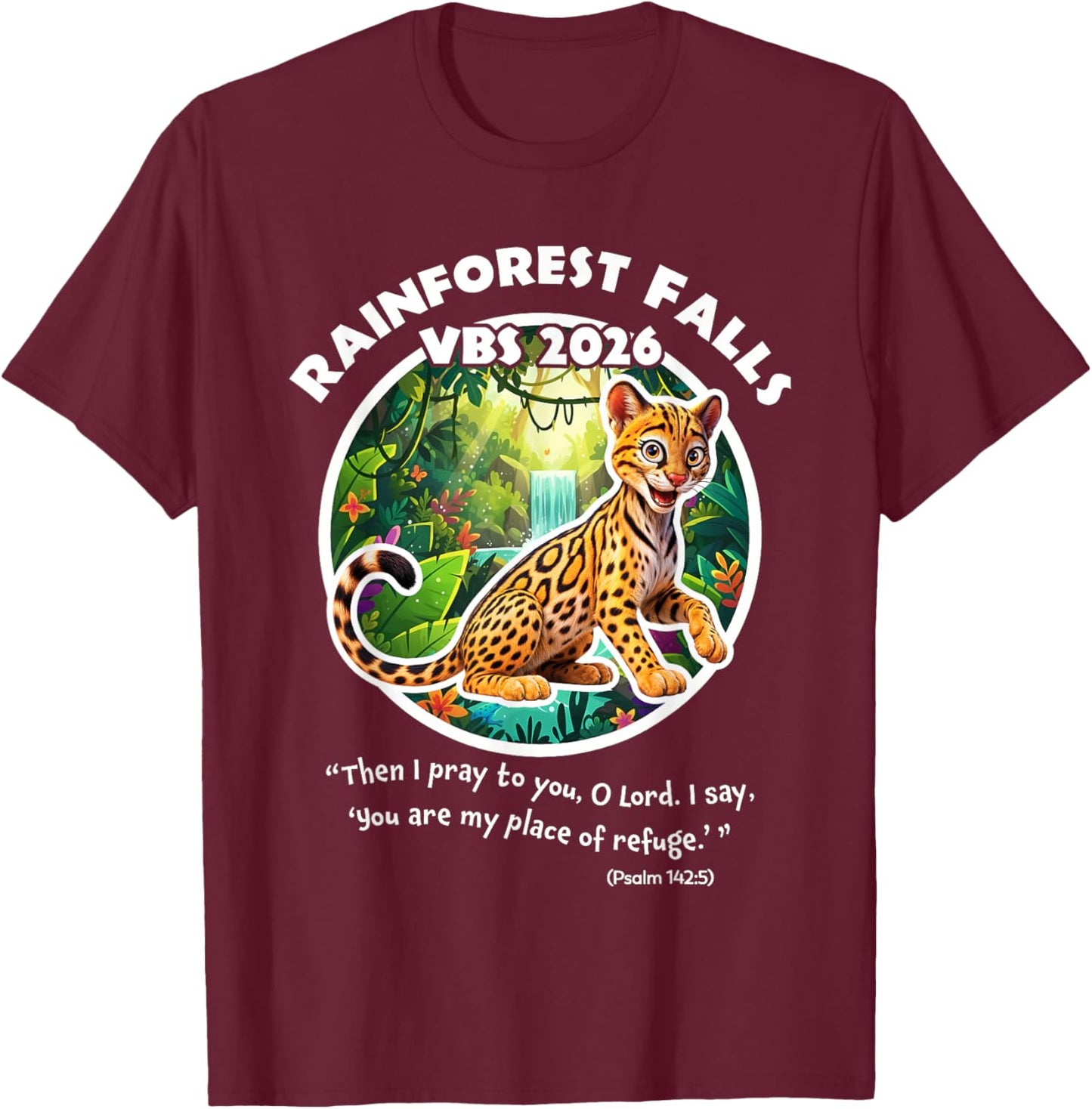 Rainforest Falls VBS 2026 Leopard Jesus Faith Bible Verse T-Shirt - T-Shirt | Maroon