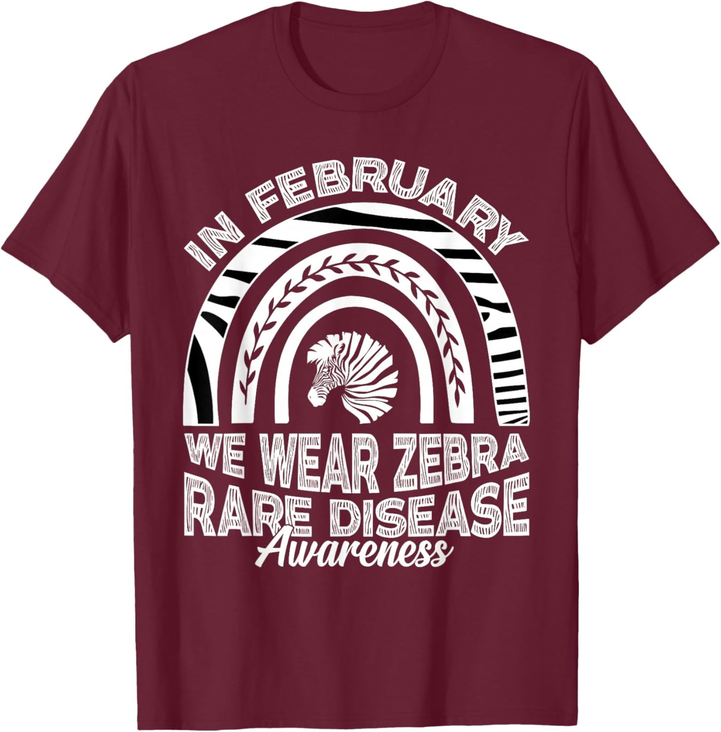 in February We Wear Zebra Ribbon Rare Disease Awareness T-Shirt - T-Shirt | Maroon