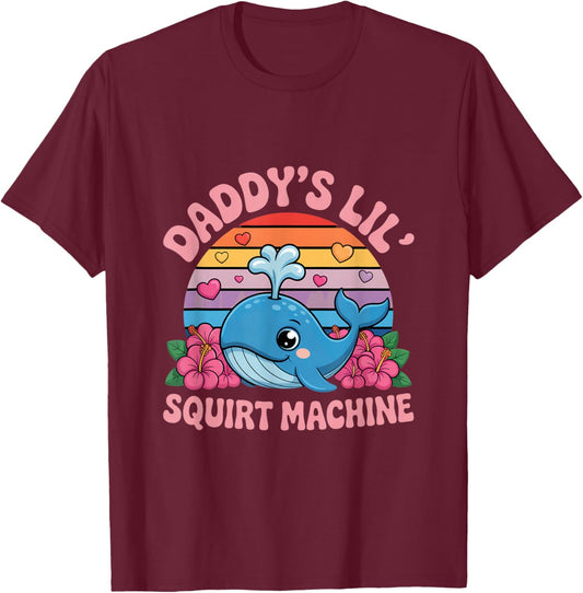 Daddys Lil Squirt Machine Cute Whale Retro Hearts T-Shirt - T-Shirt | Maroon