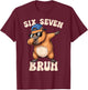 Six Seven Bruh Dabbing Capybara 67 Meme Boys Girls Kids T-Shirt - T-Shirt | Maroon