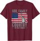 god Family Country in That Order American Flag Patriot USA T-Shirt - T-Shirt | Maroon