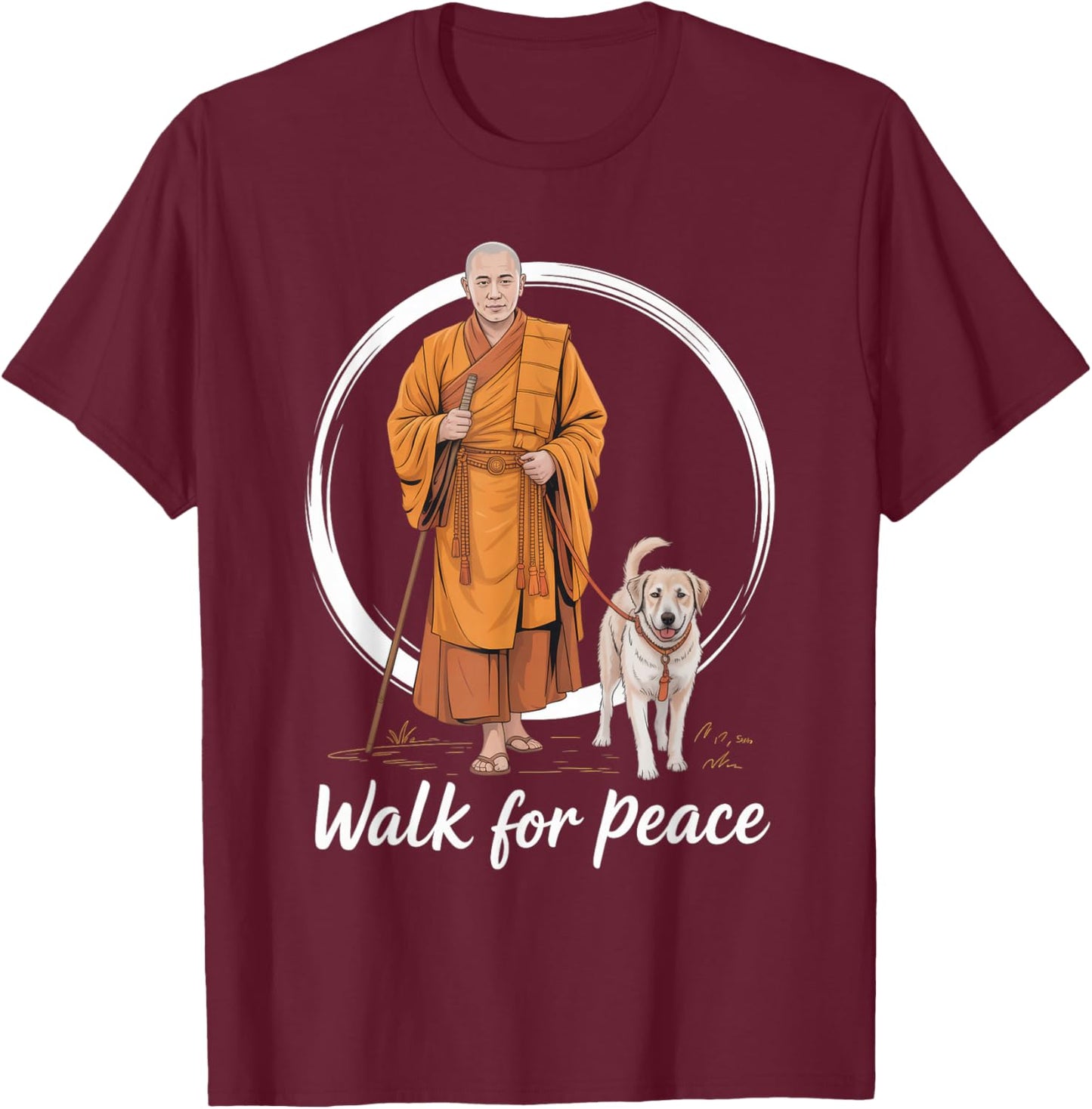 Peace Walking Monks and Aloka Dog Walk for Peace Men Women T-Shirt - T-Shirt | Maroon