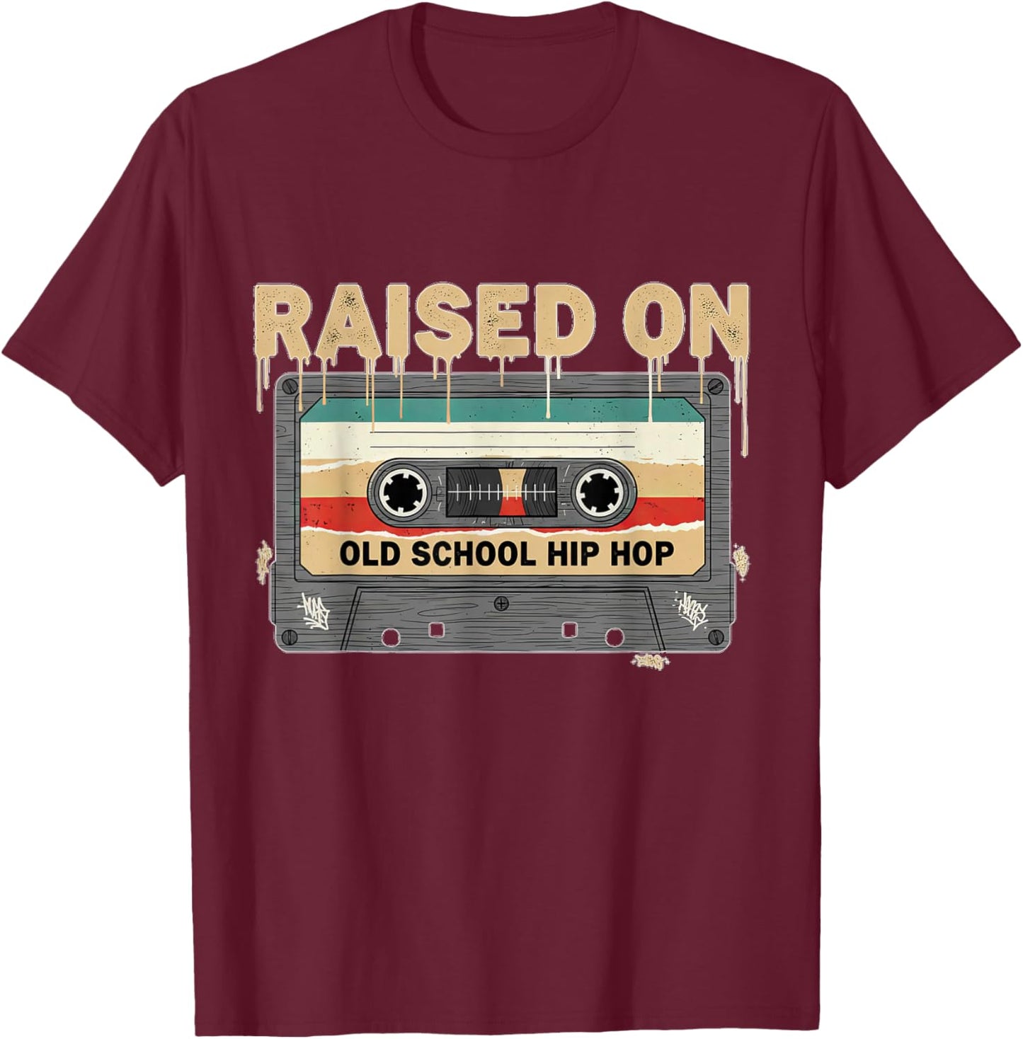 Raised On Old School Hip Hop Vintage Retro Cassette Music T-Shirt - T-Shirt | Maroon
