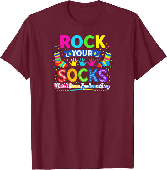 Rock Your Socks World Down Syndrome Day Awareness T-Shirt - T-Shirt | Maroon