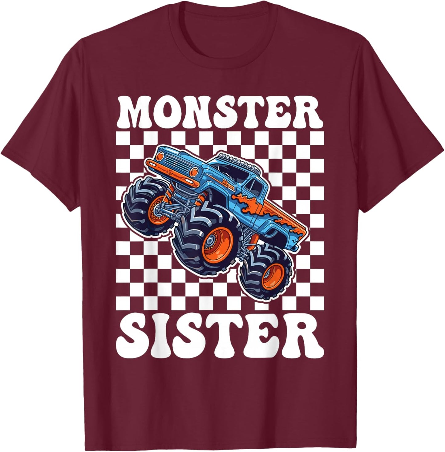 Monster Truck Sister Family Matching Monster Trucks Birthday T-Shirt - T-Shirt | Maroon