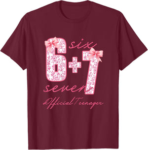 Official Teenager Six Seven 6 + 7 Coquette Bow 13th Birthday T-Shirt - T-Shirt | Maroon