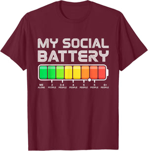 Social Battery Low Energy Antisocial Funny Introvert T-Shirt - T-Shirt | Maroon