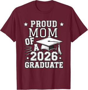 Cute Proud Mom 2026 Graduate Graduation Family Matching T-Shirt - T-Shirt | Maroon
