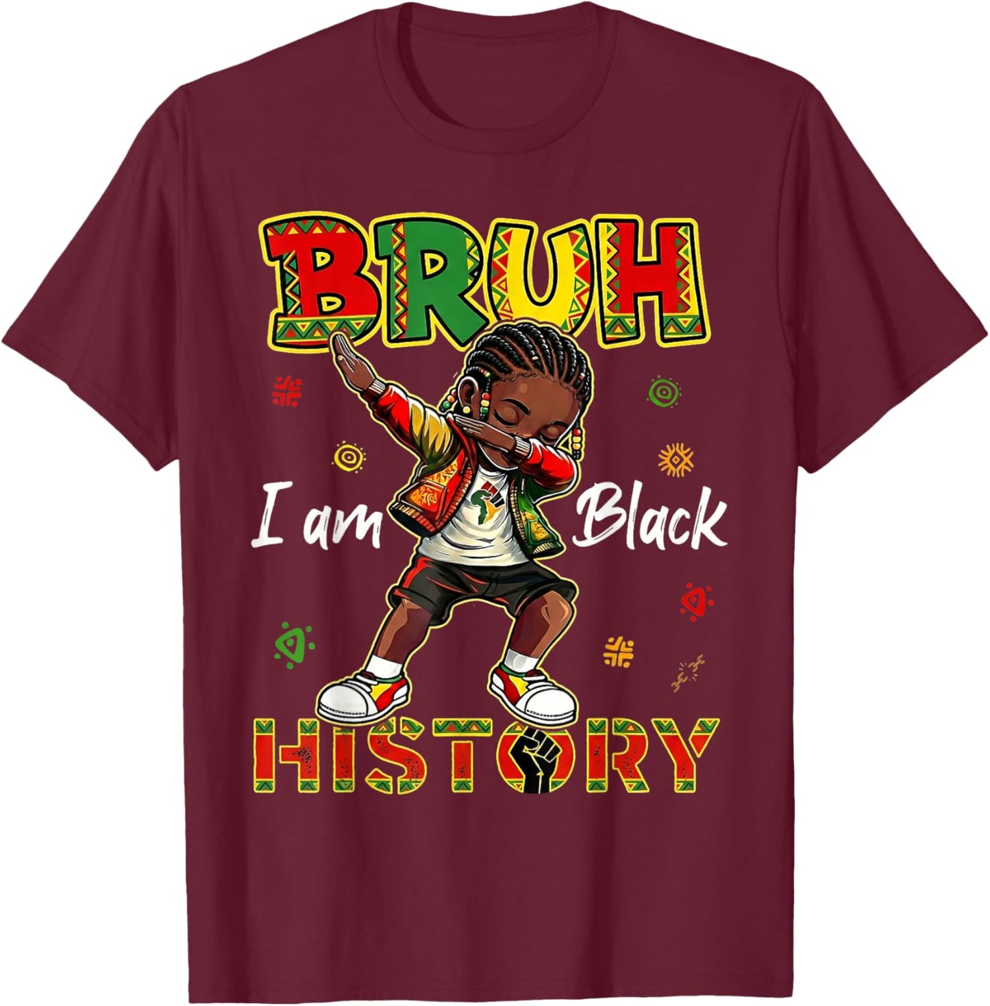 Bruh I Am Black History Month Black Child Magic Afro Kid Boy T-Shirt - T-Shirt | Maroon