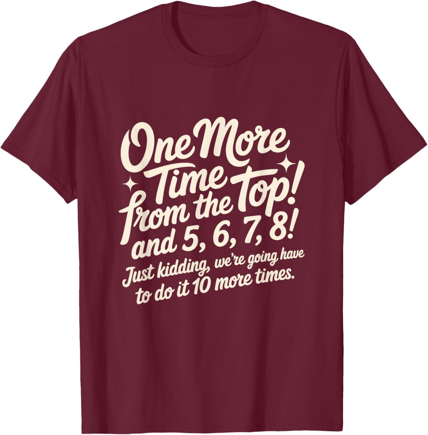 Cute Dance Loves Dancing Teacher Dancewear Instructor Dancer T-Shirt - T-Shirt | Maroon
