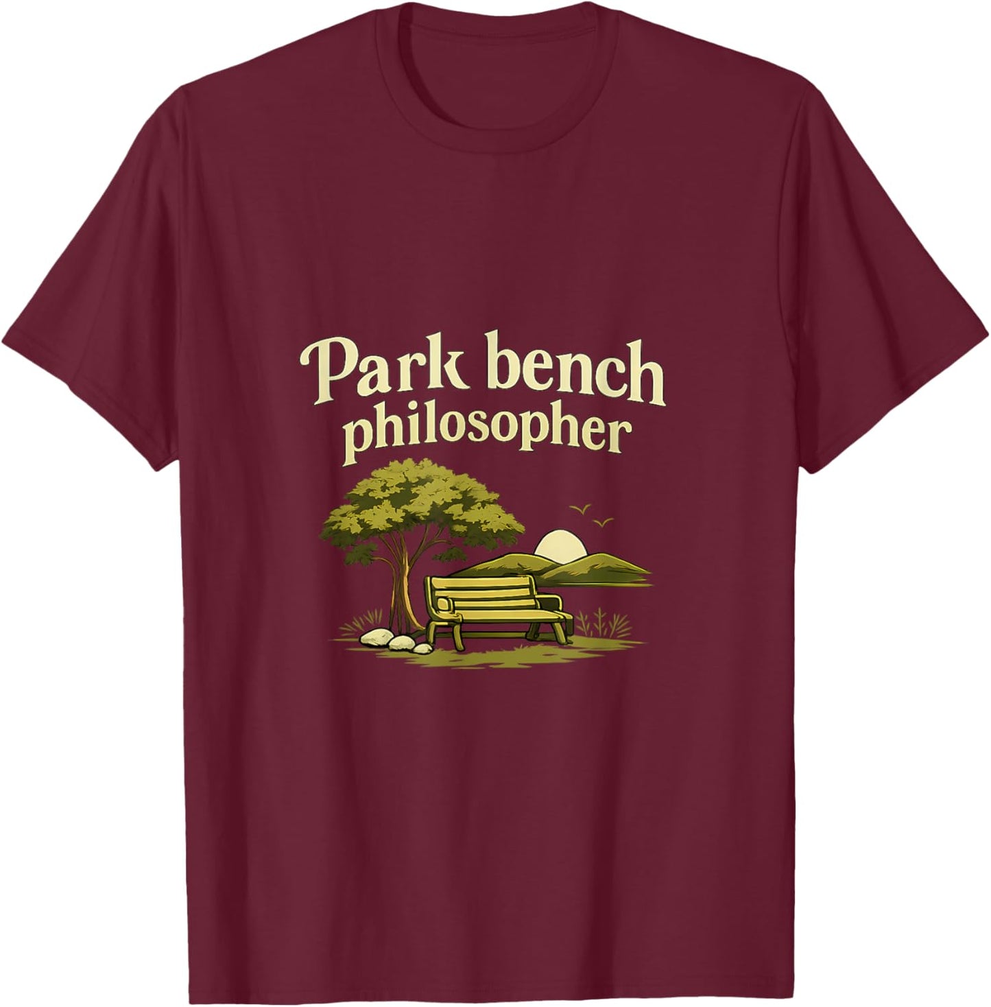 Park Bench Philosopher Local Pride Badge Design T-Shirt - T-Shirt | Maroon