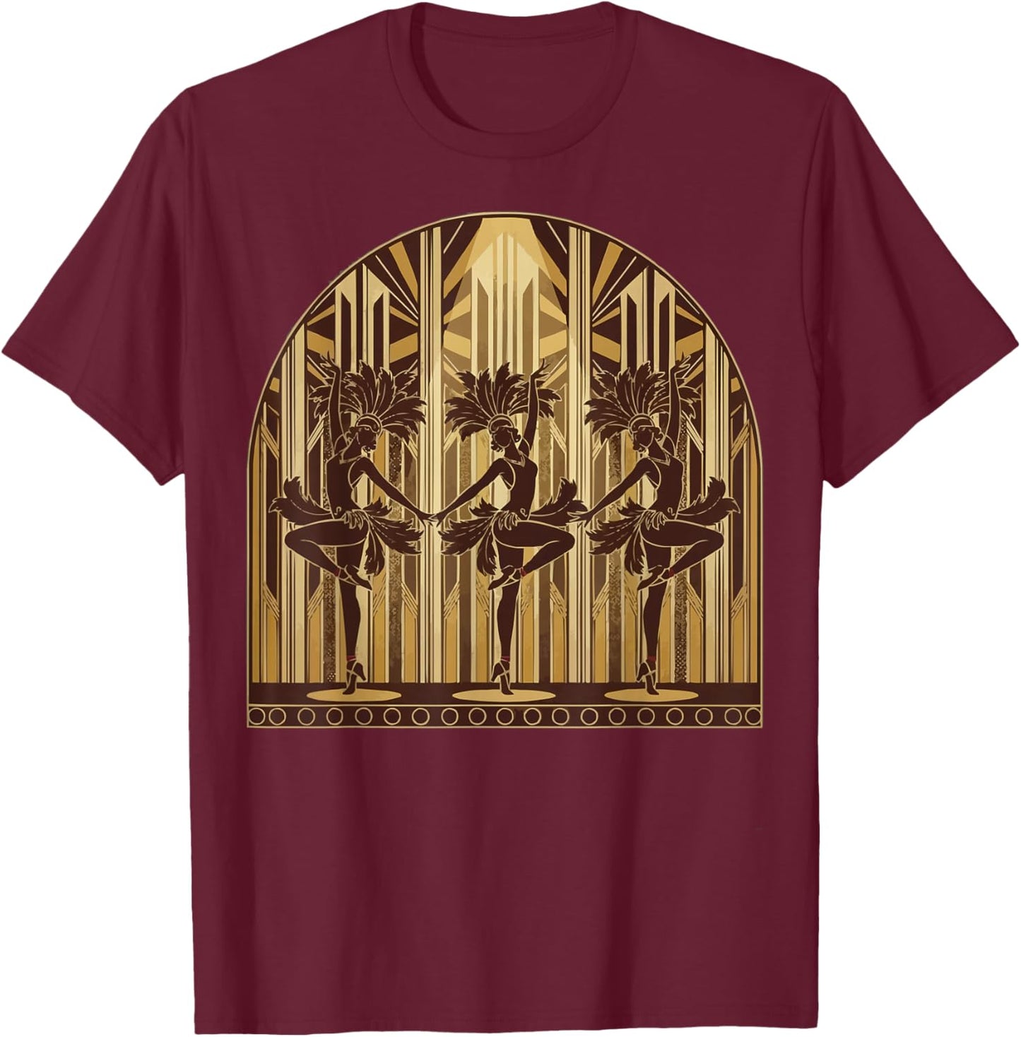 Showgirls Dancing Extravaganza Cabaret Burlesque Vaudeville T-Shirt - T-Shirt | Maroon