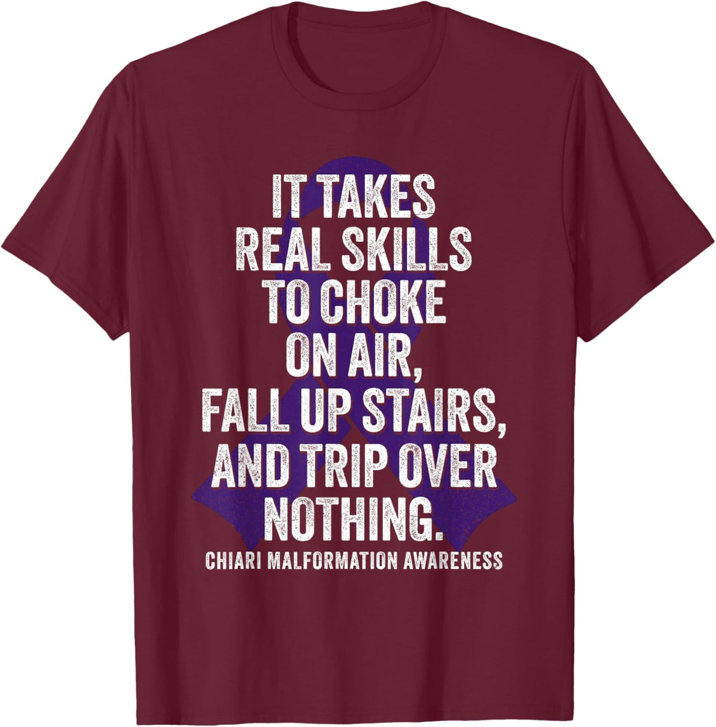 Chiari Malformation Awareness Funny Chiari Warrior T-Shirt - T-Shirt | Maroon