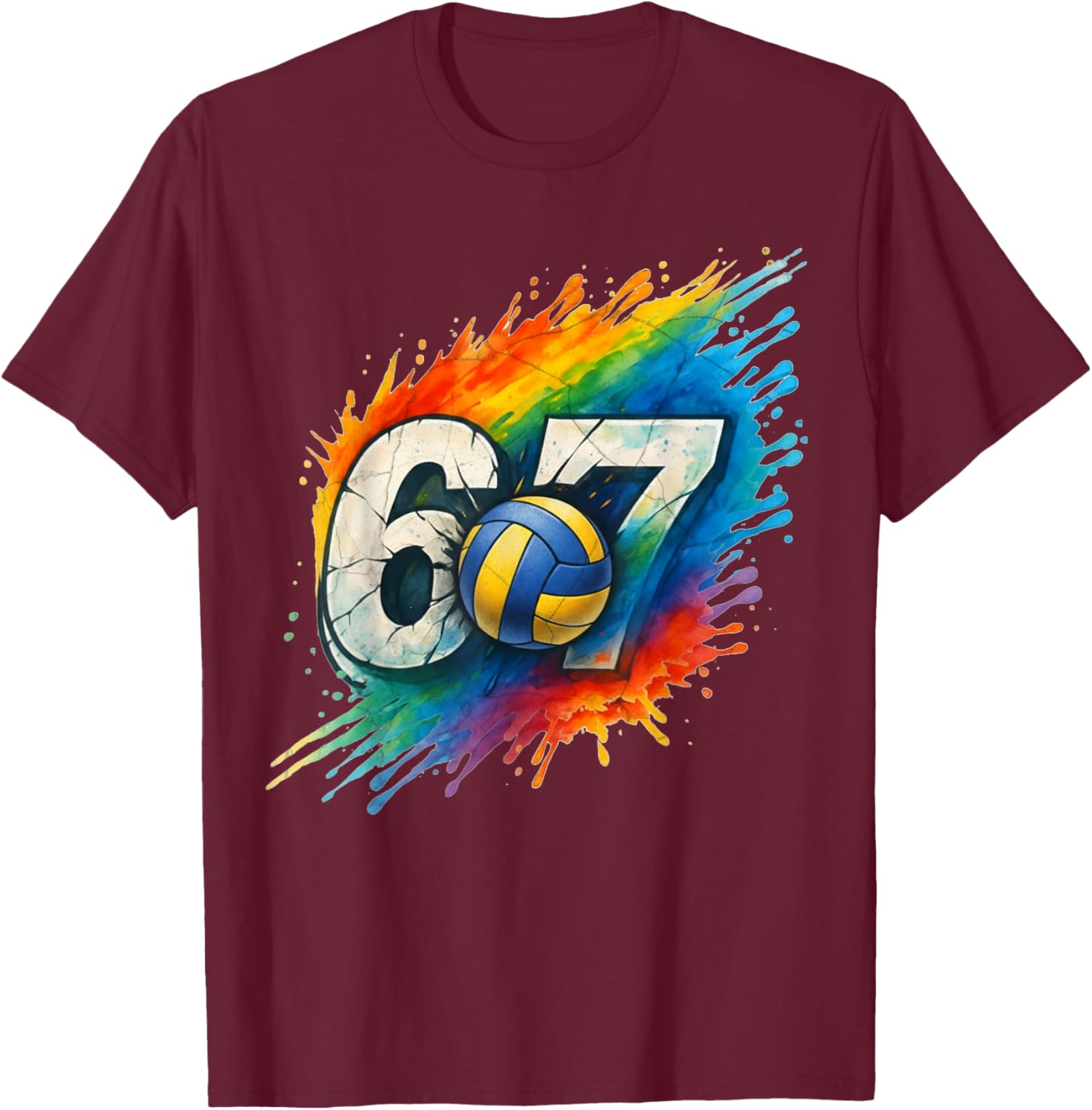 67 Volleyball Six Seven 6 7 Meme 67 T-Shirt - T-Shirt | Maroon