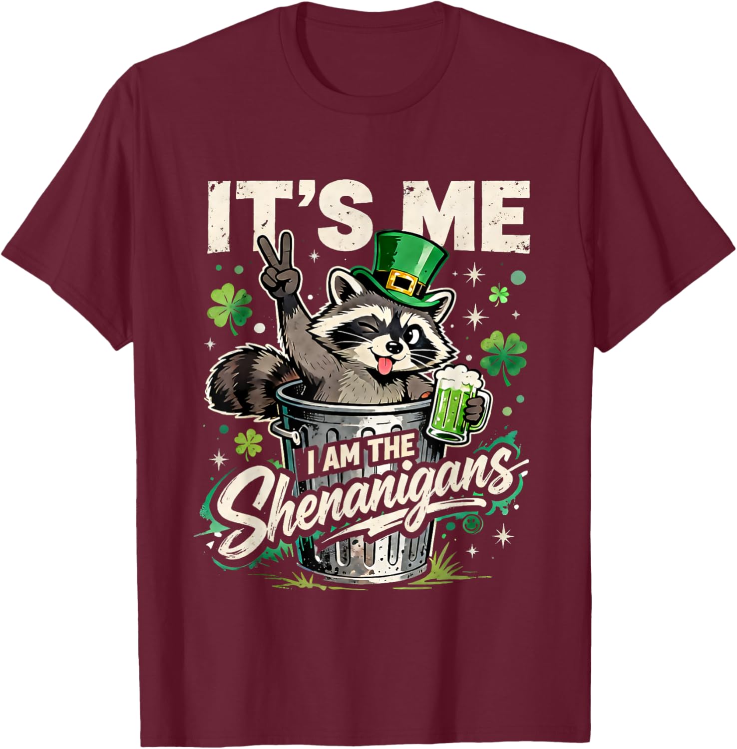 Its Me I Am The Shenanigans St Patricks Day Fun T-Shirt - T-Shirt | Maroon