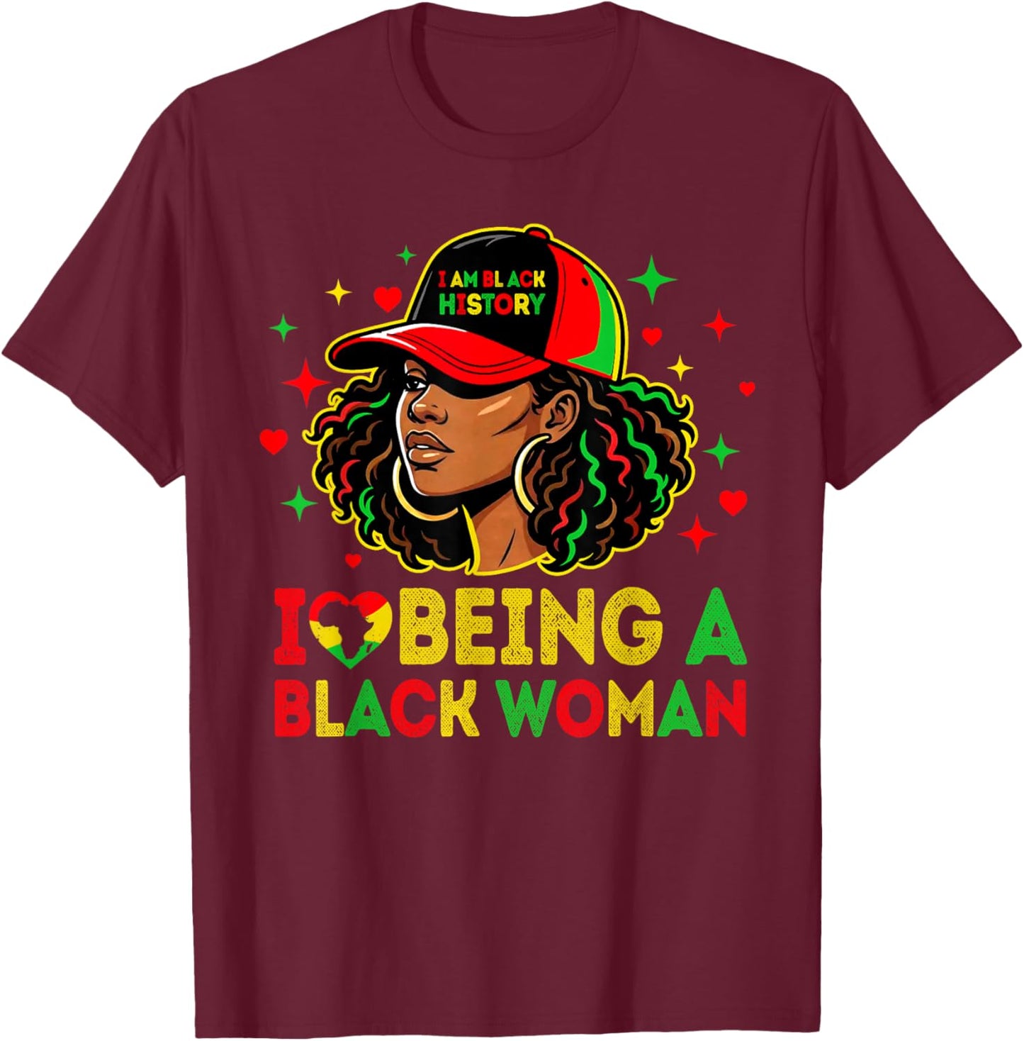 I Love Being A Black Woman Black History Month African Women T-Shirt - T-Shirt | Maroon
