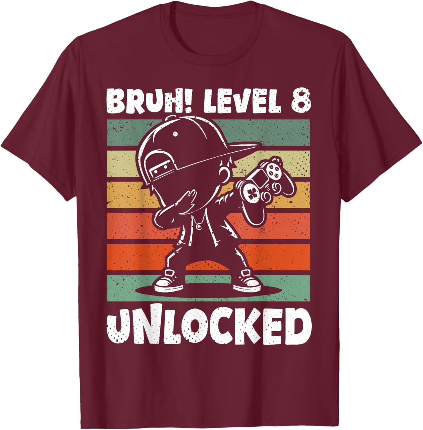 Bruh Level 8 Unlocked 8 Year Old 8th Birthday Dabbing Boy T-Shirt - T-Shirt | Maroon