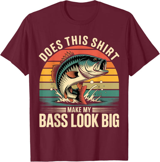Funny Dad Does This Fishing Shirt Make My Bass Look Big Men T-Shirt - T-Shirt | Maroon