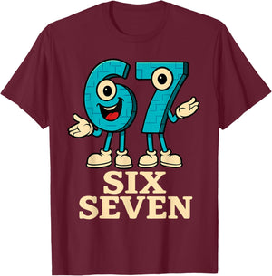 67 Six Seven 6-7 - Funny Italian Brainrot Slang Gaming Meme T-Shirt - T-Shirt | Maroon