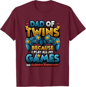 Dad of Twins Gamer Dad Hardest Difficulty Twin Dad Gamer T-Shirt - T-Shirt | Maroon