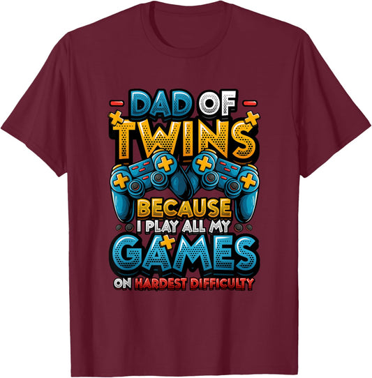 Dad of Twins Gamer Dad Hardest Difficulty Twin Dad Gamer T-Shirt - T-Shirt | Maroon