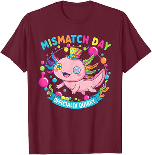 Mismatch Day Axolotl Shirt | Spirit Week Officially Quirky T-Shirt - T-Shirt | Maroon
