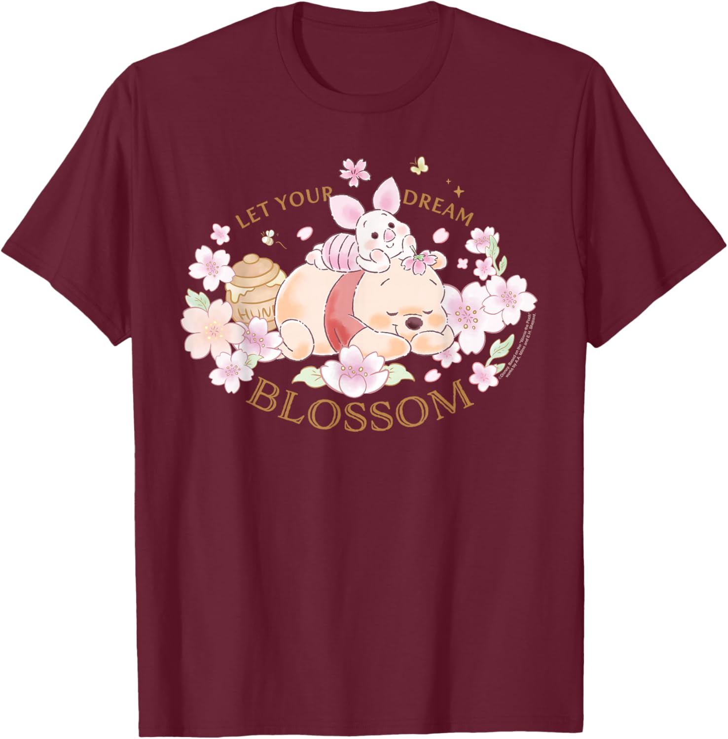 Disney Winnie The Pooh and Piglet Let Your Dream Blossom T-Shirt - T-Shirt | Maroon