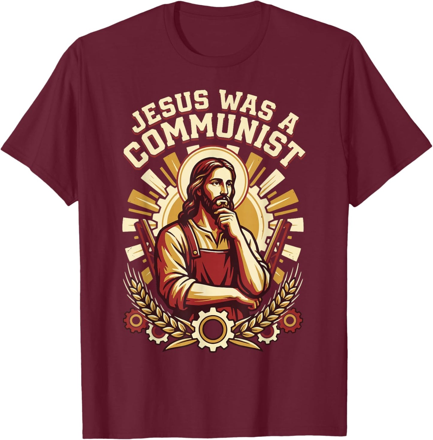 Jesus was A Communist T-Shirt - T-Shirt | Maroon