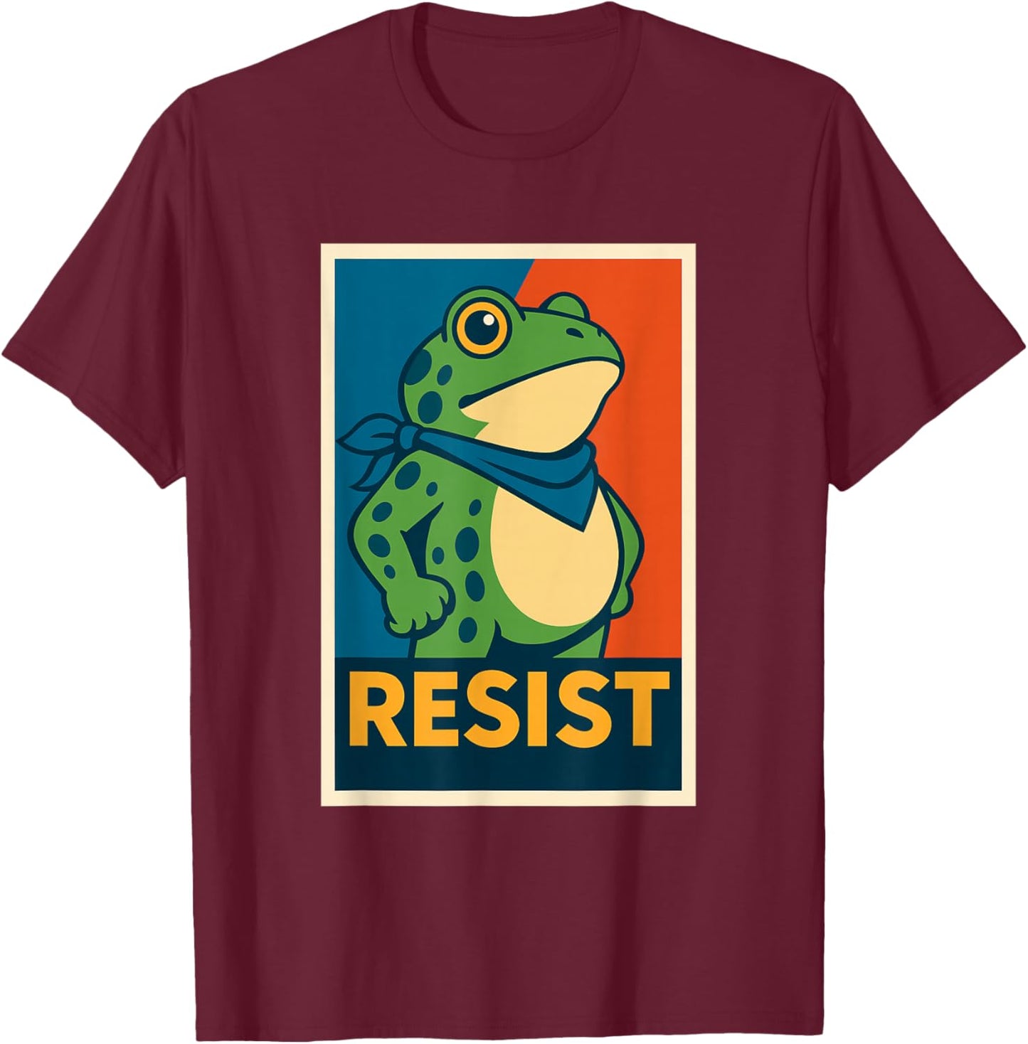 Resist Frog Protest Design – Symbol of Resistance T-Shirt - T-Shirt | Maroon
