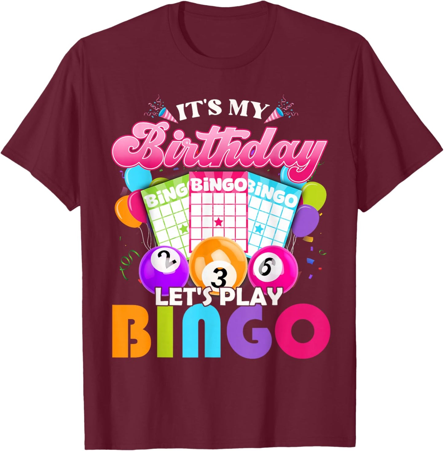 Bingo It's My Birthday Let's Play Bingo Vintage Xmas T-Shirt - T-Shirt | Maroon