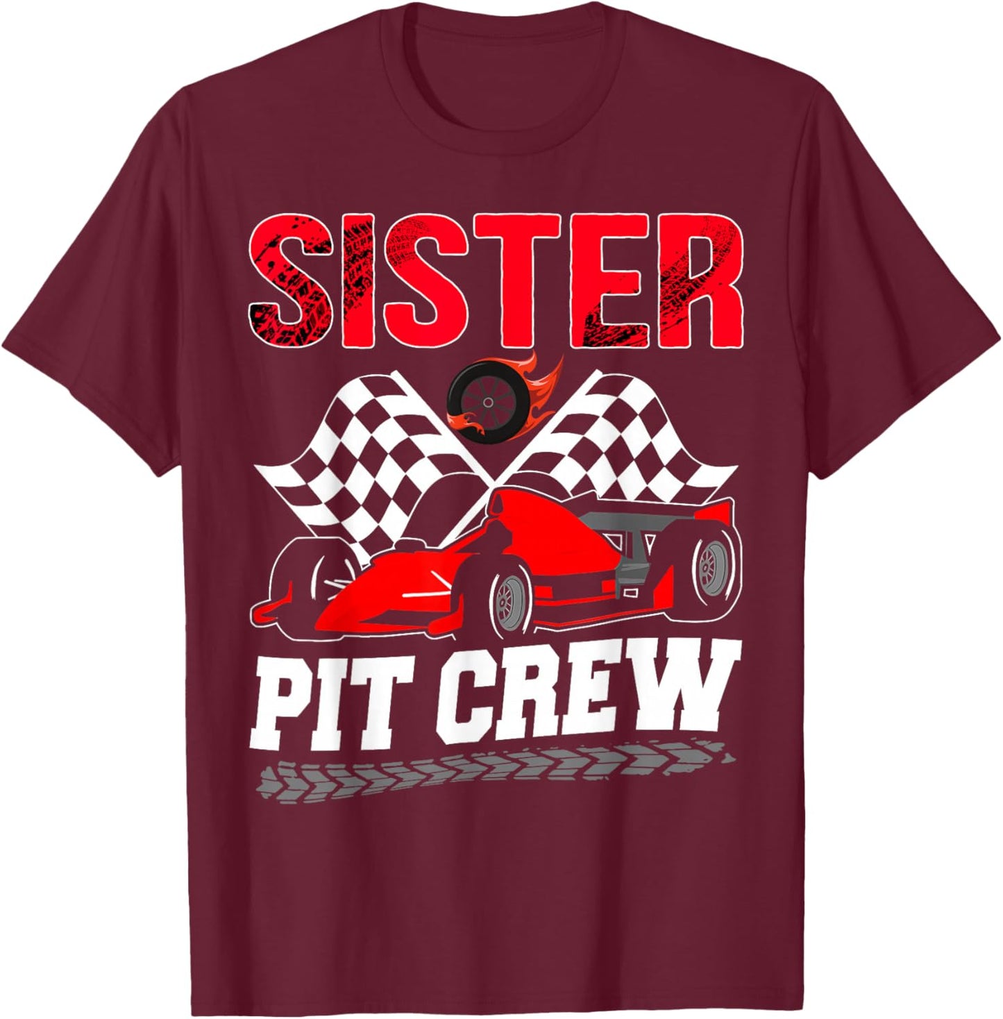 Sister Pit Crew Racing Family Race Car Birthday Boy T-Shirt - T-Shirt | Maroon