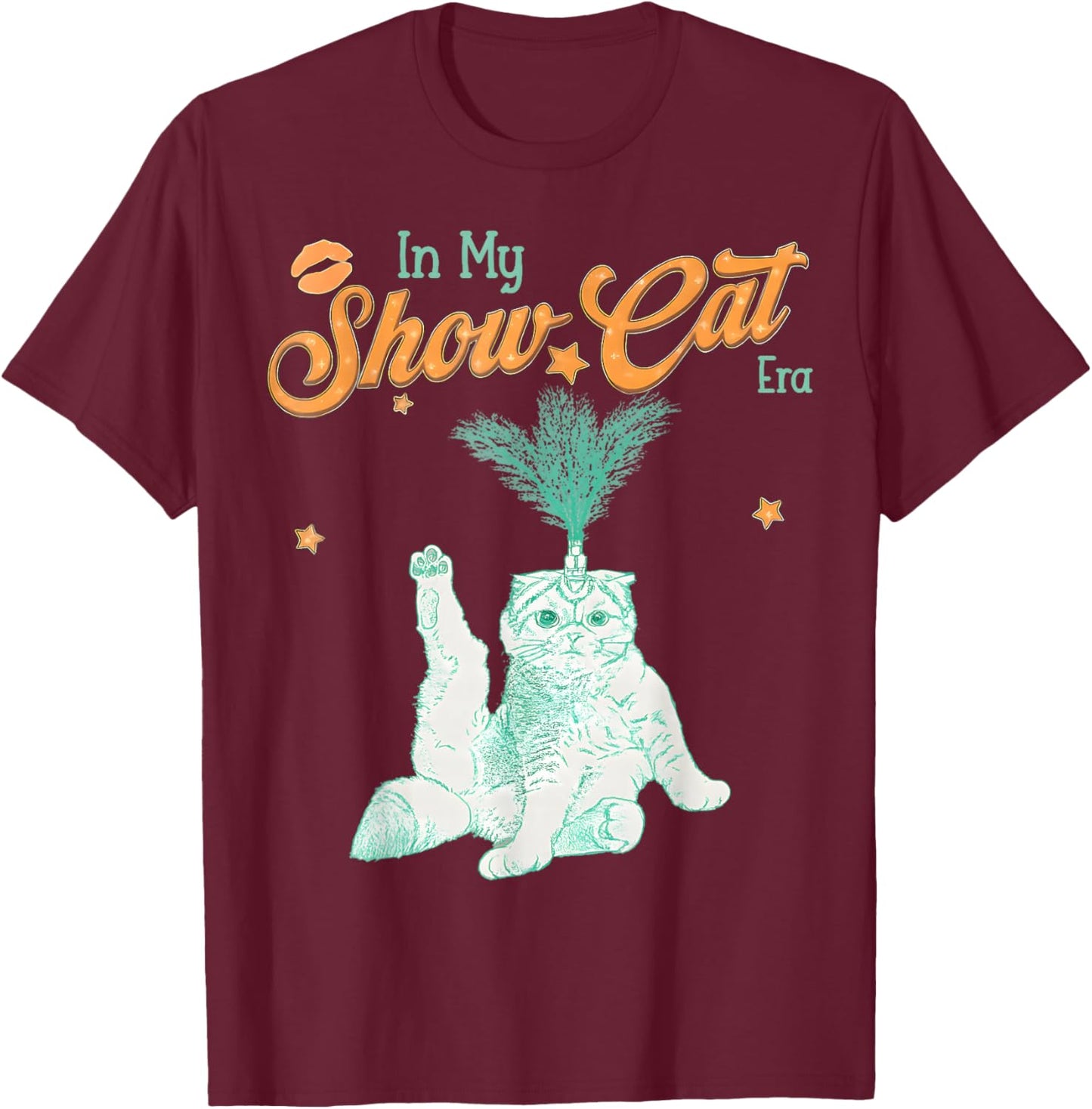 Show Girl Life in My Show Girl Era Groovy T-Shirt - T-Shirt | Maroon