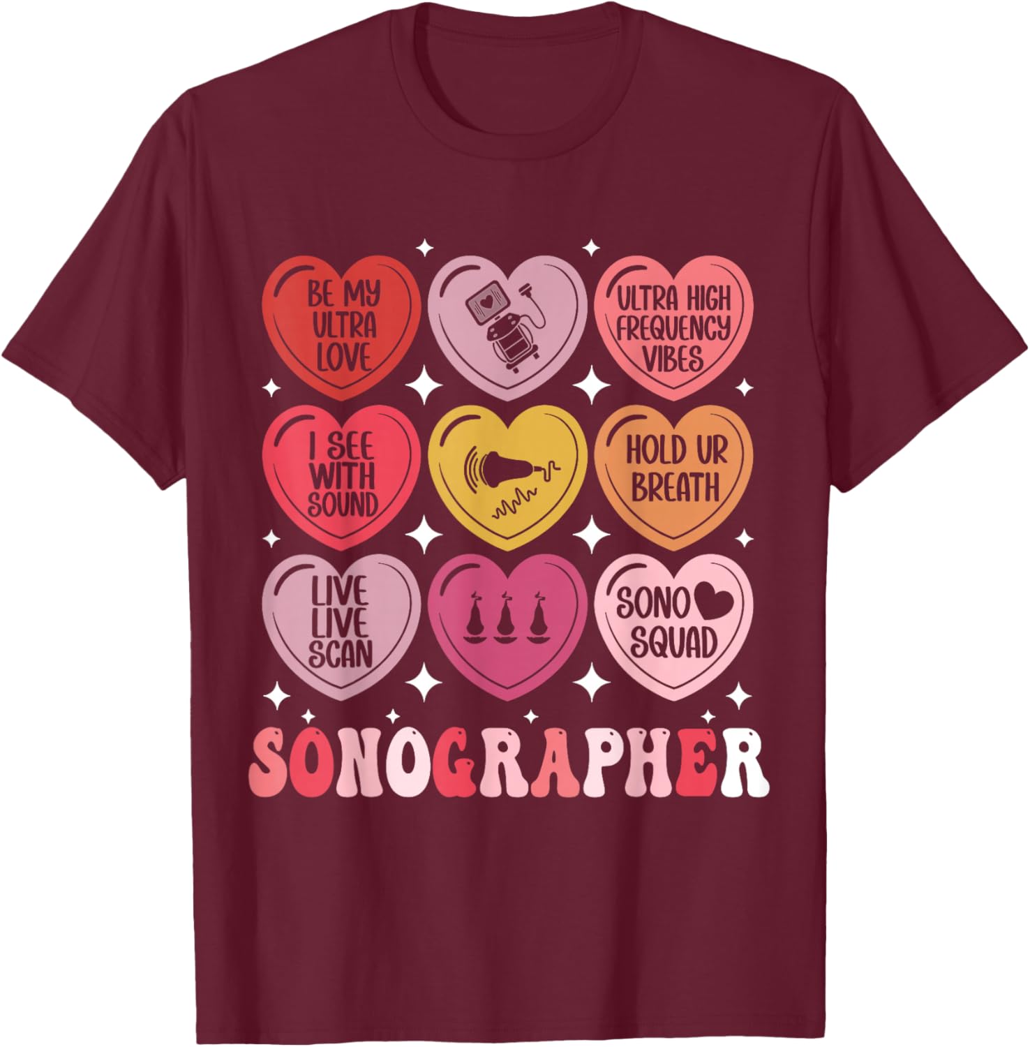 Sonographer Valentine's Day Ultrasound Tech Heart Sonography T-Shirt - T-Shirt | Maroon