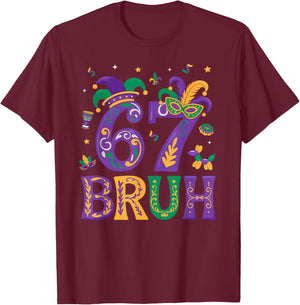 Funny Six Seven Bruh 67 Mardi Gras Boys Girls Kids 6 7 Meme T-Shirt - T-Shirt | Maroon