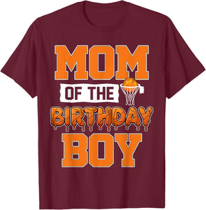 Mom of The Birthday Boy Matching Basketball Player Family T-Shirt - T-Shirt | Maroon