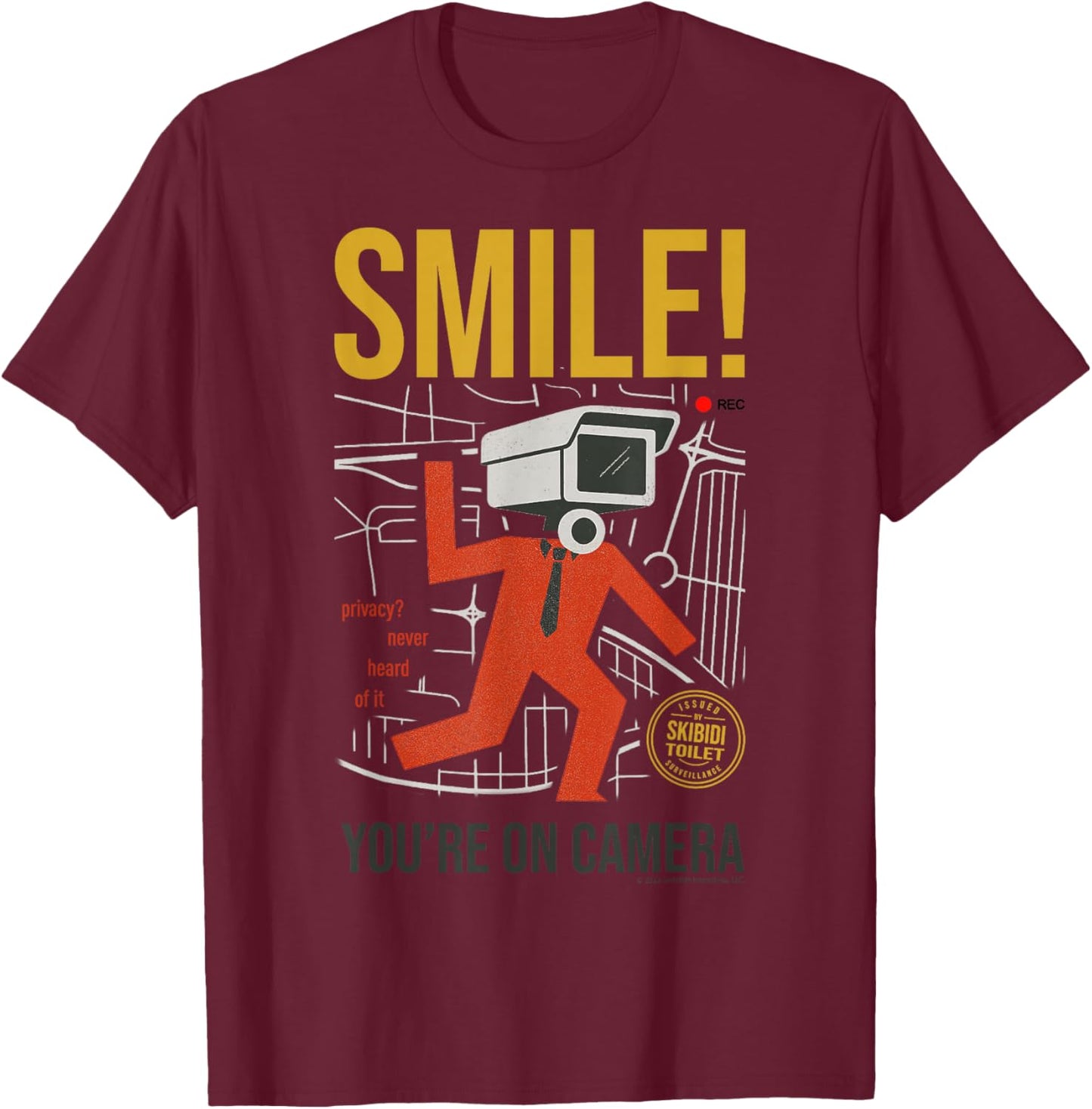 Skibidi Toilet Smile You are On Camera T-Shirt - T-Shirt | Maroon