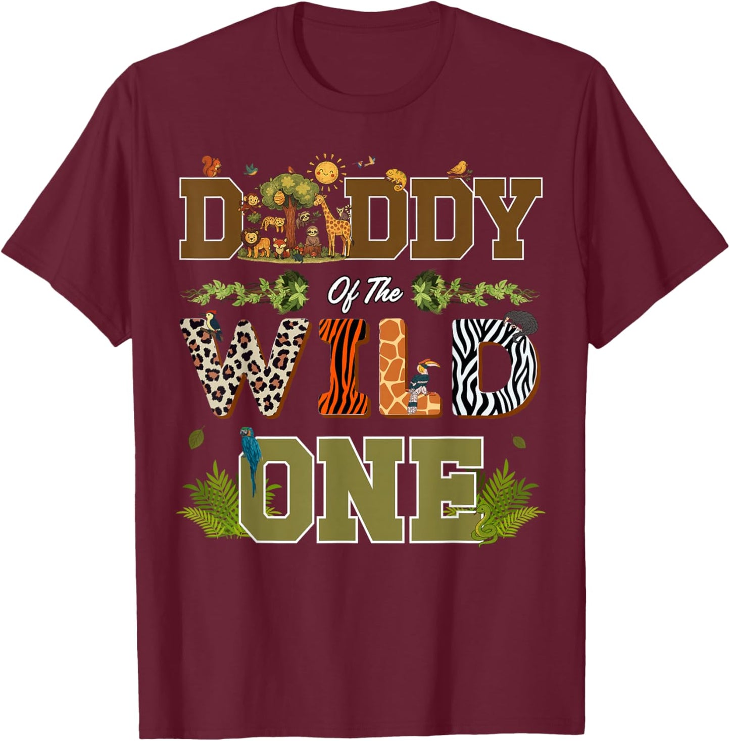 Daddy of The Wild One 1st Birthday Safari T-Shirt - T-Shirt | Maroon