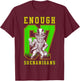 St Patricks Day 67 Enough Shenanigans Funny Leprechaun T-Shirt - T-Shirt | Maroon