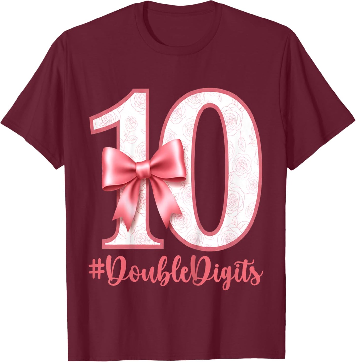 Double Digits Pink Coquette 10th Birthday Girl 10 Years Old T-Shirt - T-Shirt | Maroon